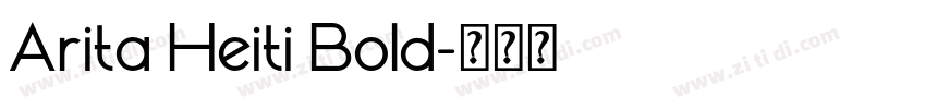 Arita Heiti Bold字体转换